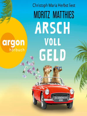 cover image of Arsch voll Geld--Erdmännchen-Krimi, Band 9 (Ungekürzte Lesung)